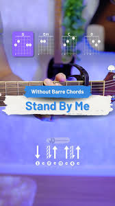 Stand By Me - Ben E. King (Without Barre Chords)